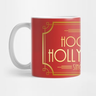 Hooray for Hollywood - Since 1989 Mug